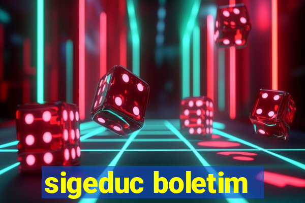 sigeduc boletim