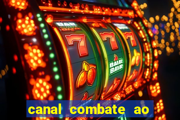 canal combate ao vivo multi canais