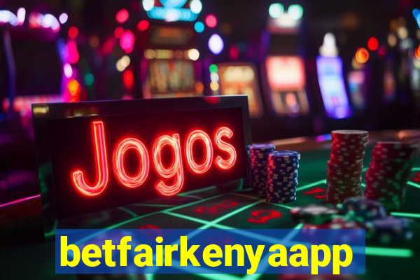 betfairkenyaapp