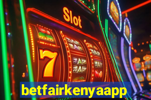 betfairkenyaapp