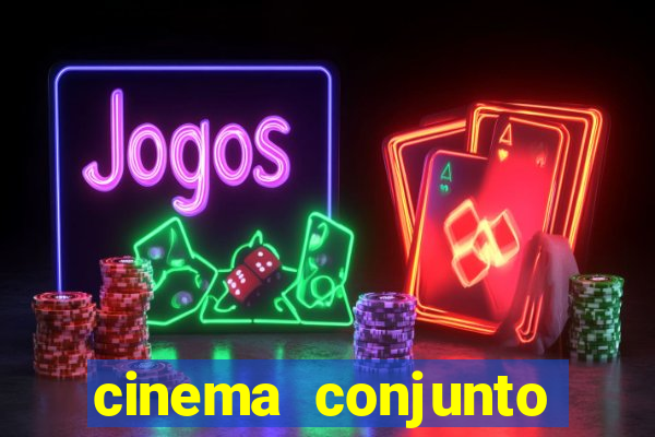 cinema conjunto nacional brasilia