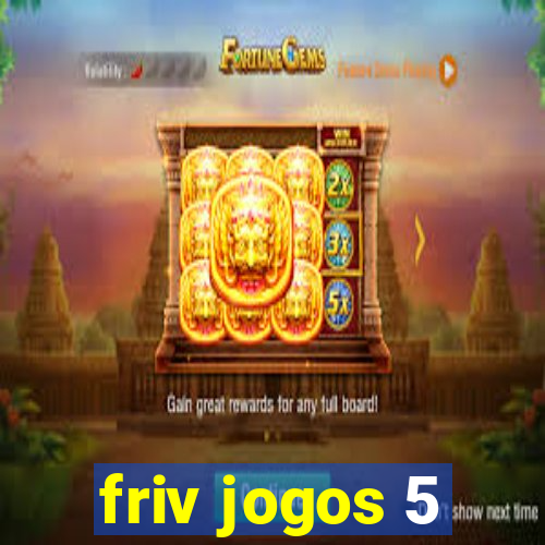 friv jogos 5