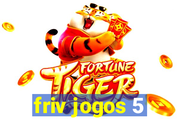 friv jogos 5