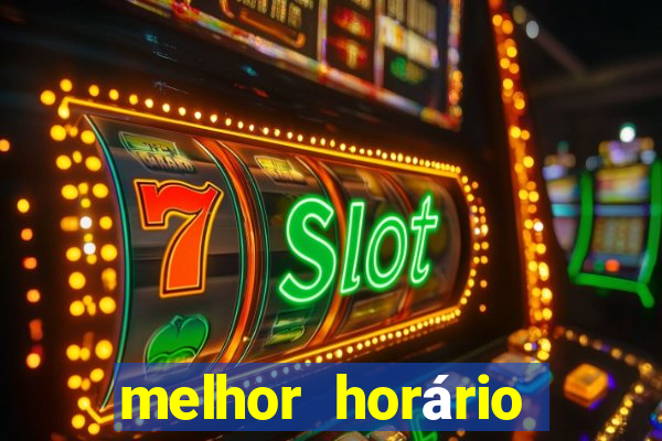 melhor horário para jogar fortune tiger a tarde