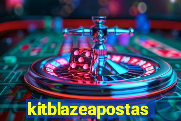 kitblazeapostas