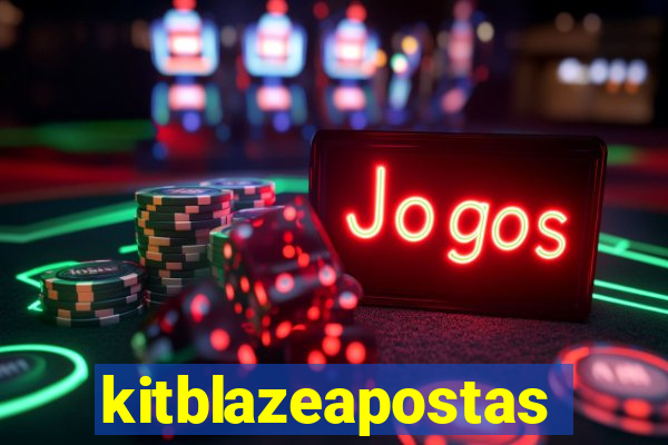 kitblazeapostas