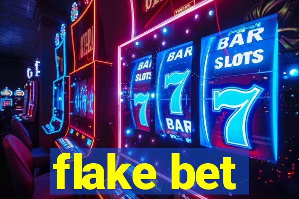 flake bet