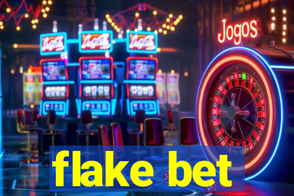 flake bet