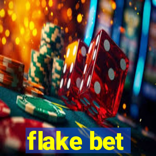 flake bet