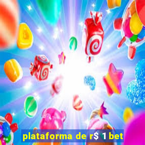 plataforma de r$ 1 bet