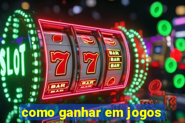 como ganhar em jogos