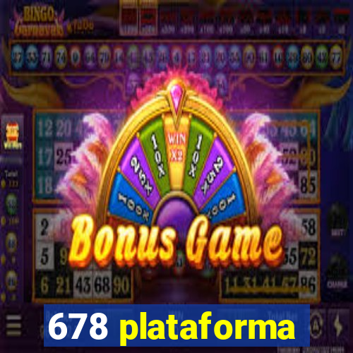 678 plataforma