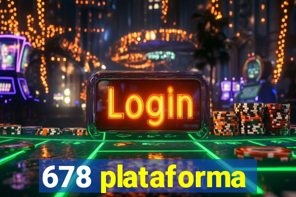 678 plataforma