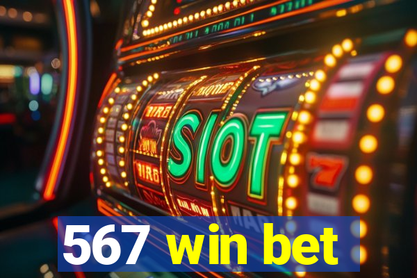 567 win bet