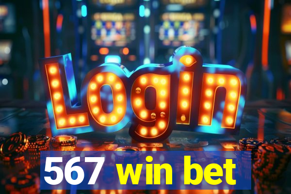 567 win bet