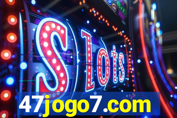 47jogo7.com