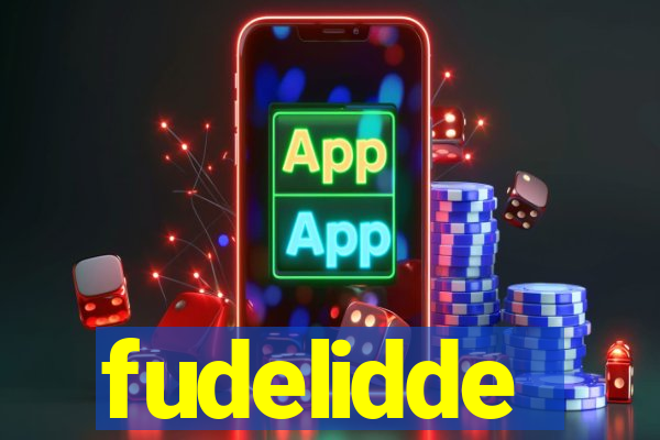 fudelidde