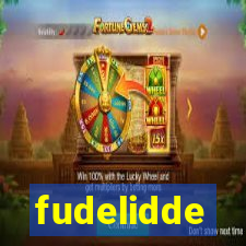 fudelidde