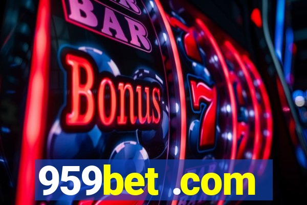 959bet .com