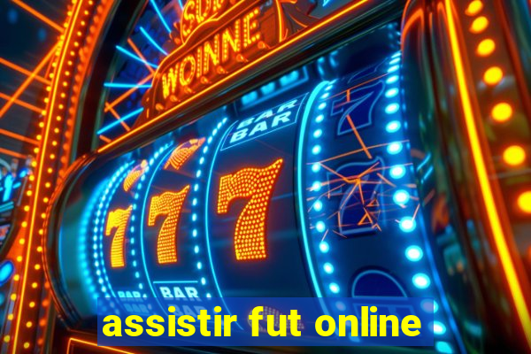 assistir fut online