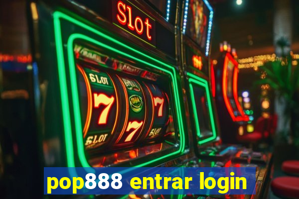 pop888 entrar login