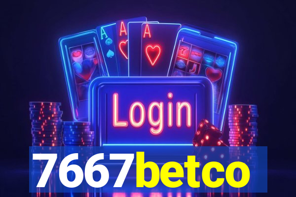 7667betco