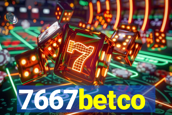 7667betco