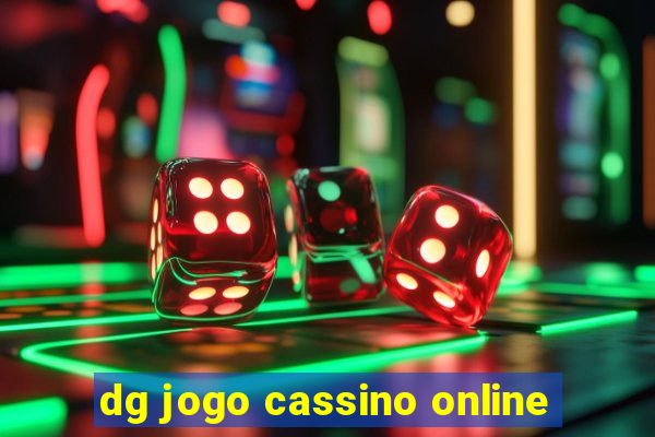 dg jogo cassino online