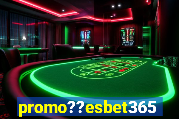 promo??esbet365