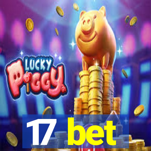 17 bet