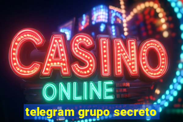 telegram grupo secreto