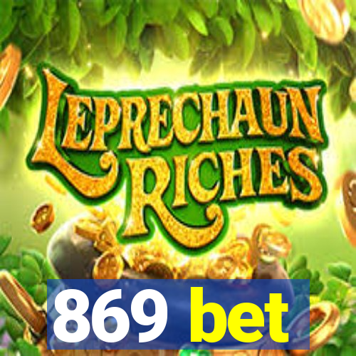 869 bet