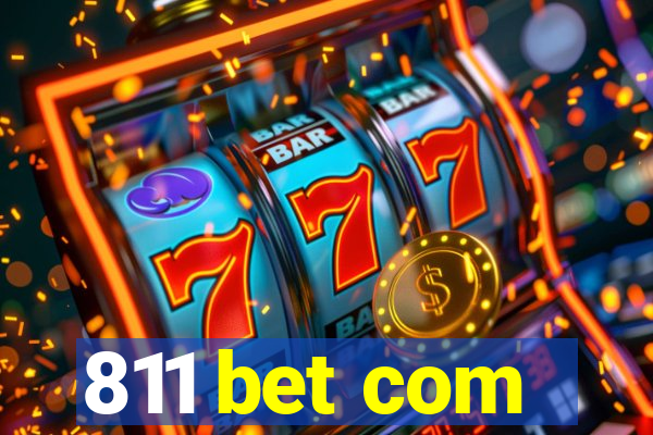 811 bet com