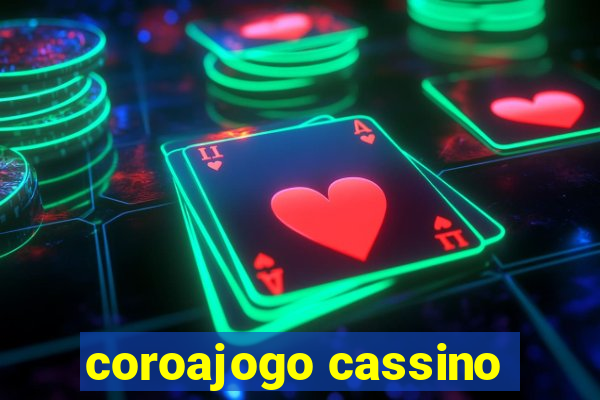 coroajogo cassino