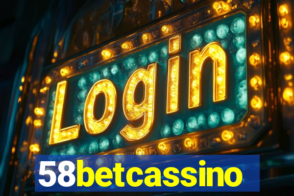 58betcassino