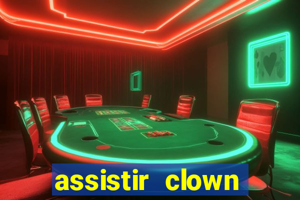 assistir clown (2014 dublado mega filmes)