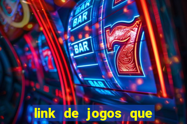 link de jogos que ganha dinheiro