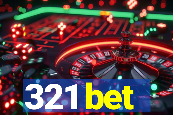 321 bet