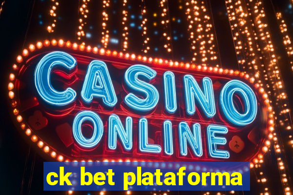 ck bet plataforma