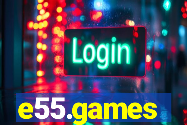 e55.games