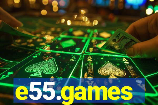 e55.games