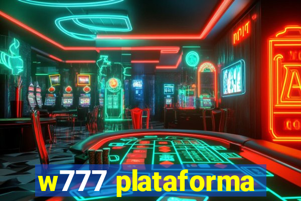 w777 plataforma