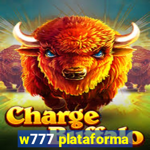 w777 plataforma