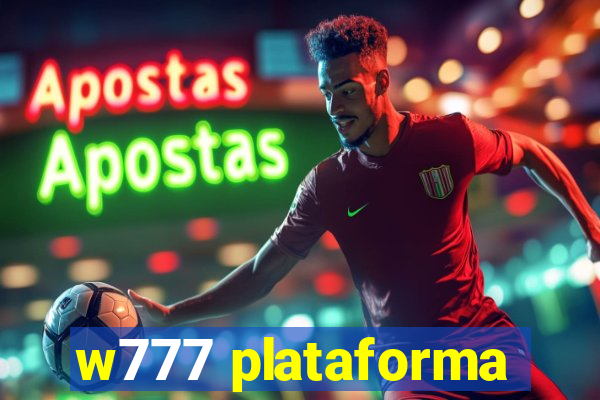 w777 plataforma