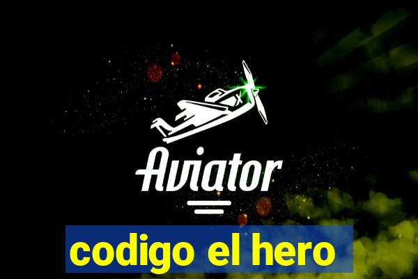 codigo el hero