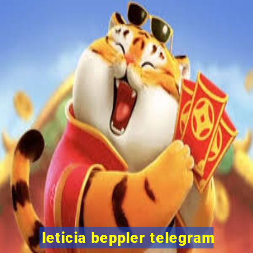 leticia beppler telegram