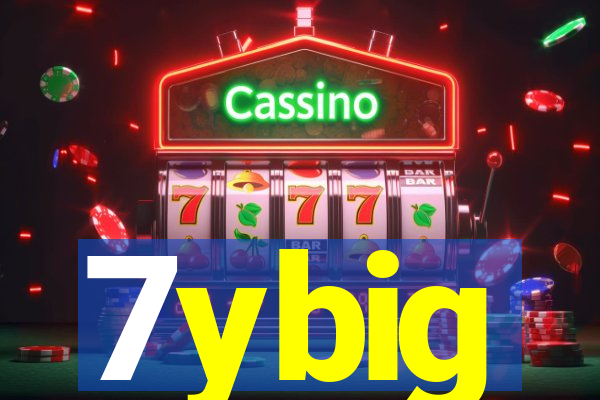 7ybig