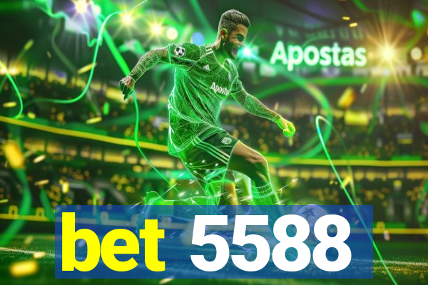 bet 5588