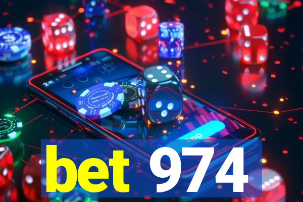 bet 974