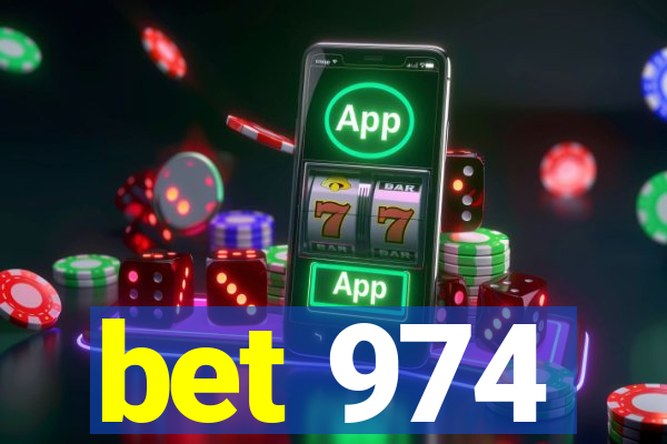 bet 974